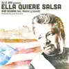 Nino Segarra - Ella Quiere Salsa (feat. Maxter, Leonett & DJ El Dan) - Single